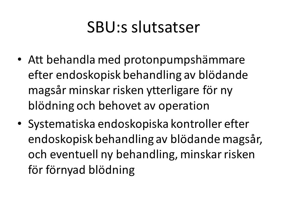 SBU:s slutsatser