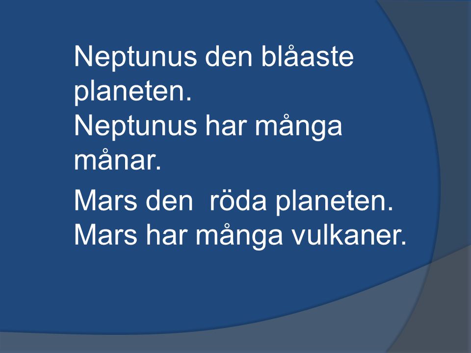 Neptunus den blåaste planeten.
