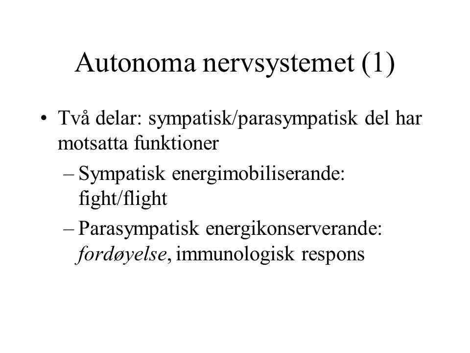 Autonoma nervsystemet (1)