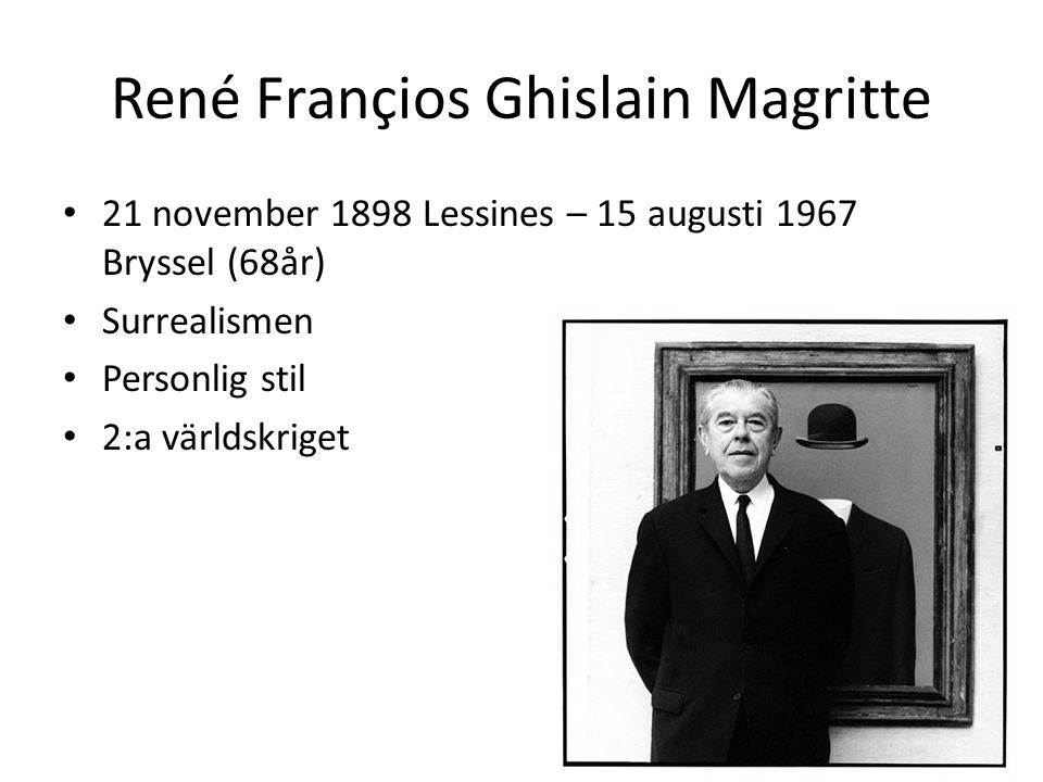 René Françios Ghislain Magritte