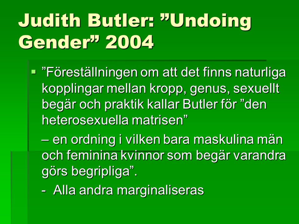 Judith Butler: Undoing Gender 2004