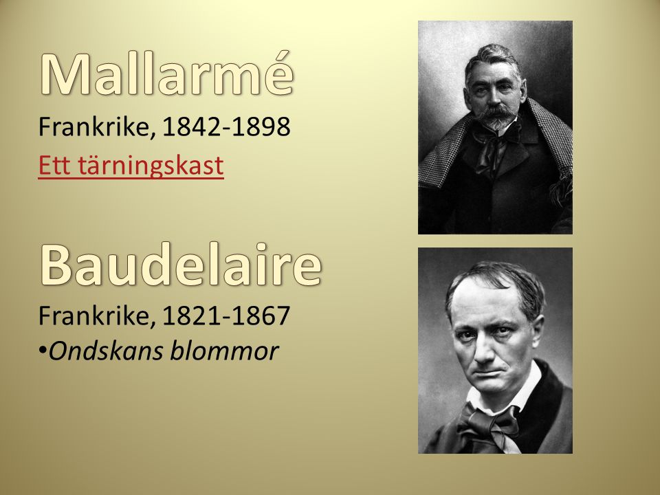 Mallarmé Baudelaire Frankrike, Ett tärningskast