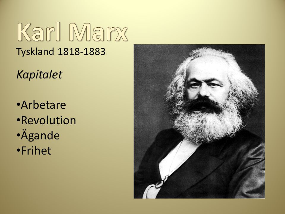 Karl Marx Tyskland Kapitalet Arbetare Revolution Ägande