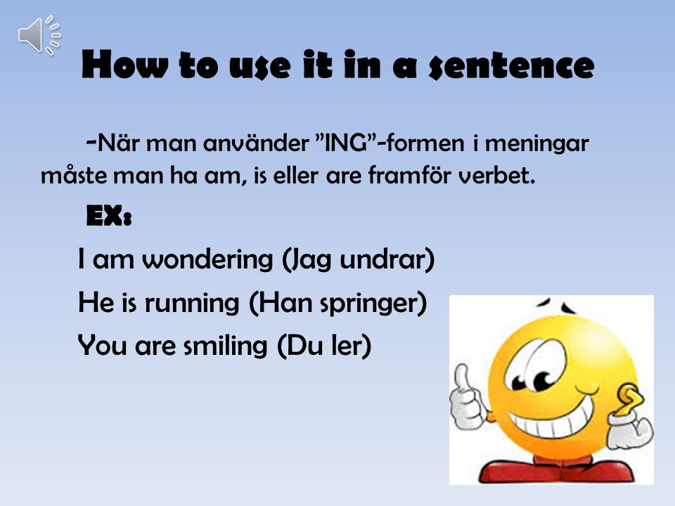 How to use it in a sentence