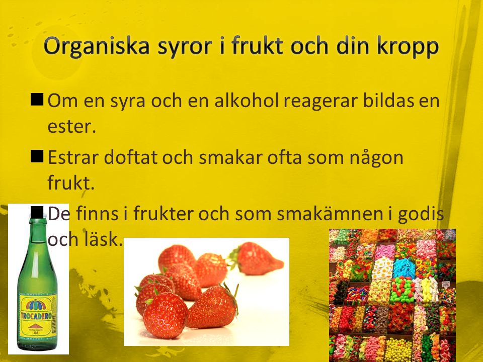 Organiska syror i frukt och din kropp
