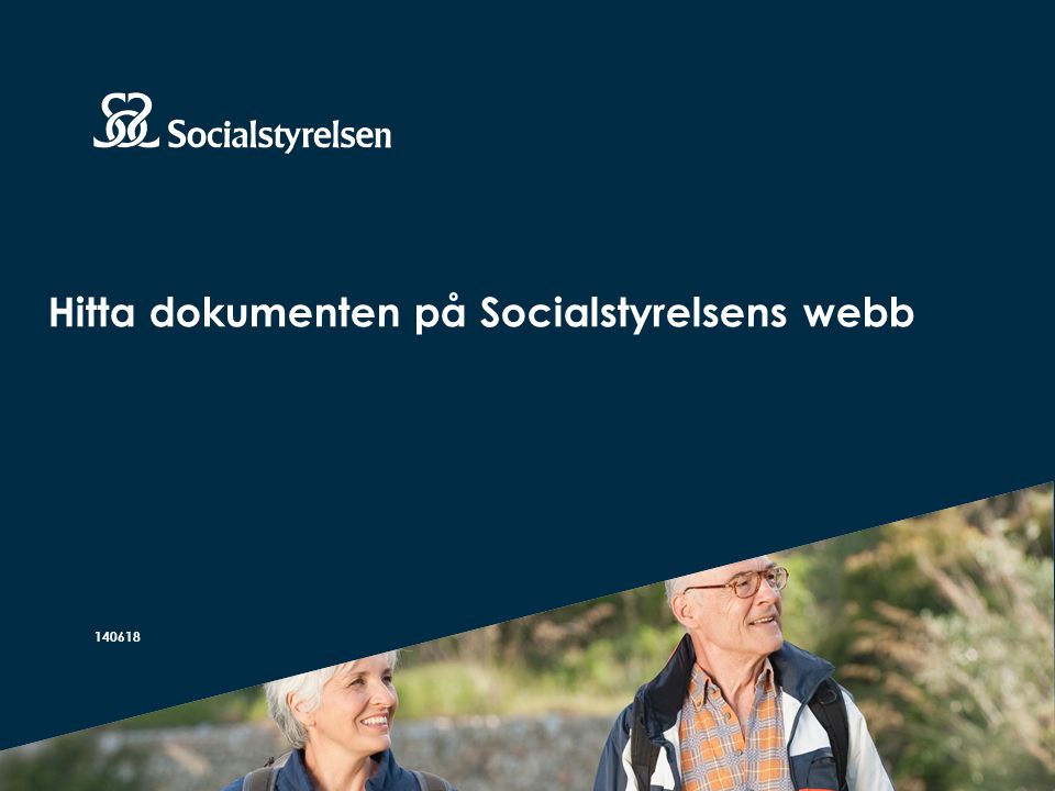 Hitta dokumenten på Socialstyrelsens webb