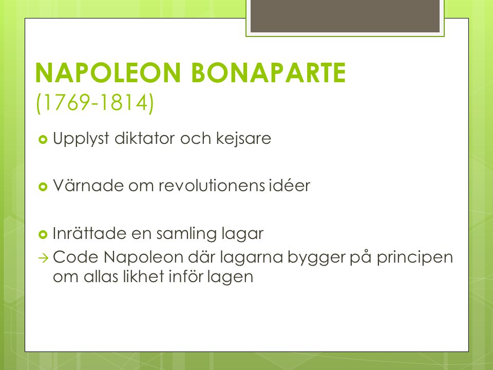 NAPOLEON BONAPARTE ( )