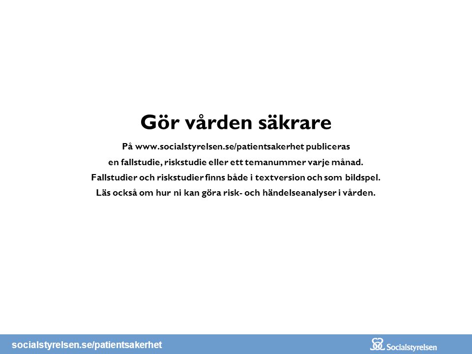 socialstyrelsen.se/patientsakerhet