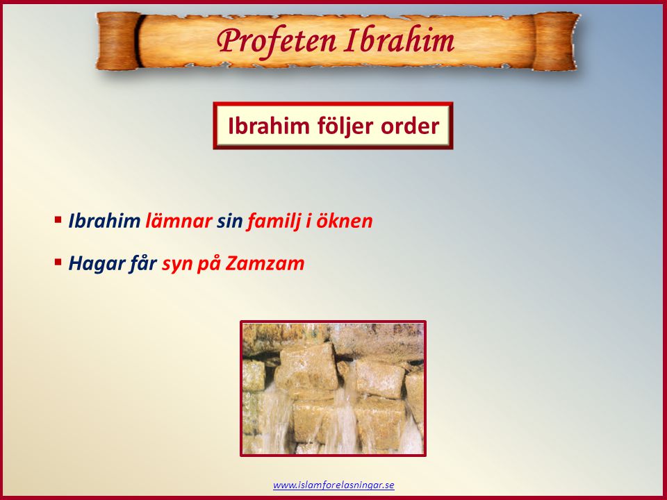 Profeten Ibrahim Ibrahim följer order