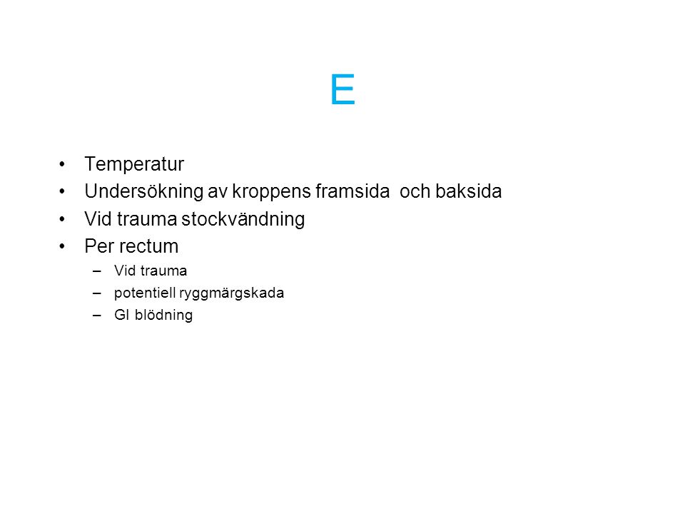 E Temperatur Undersökning av kroppens framsida och baksida