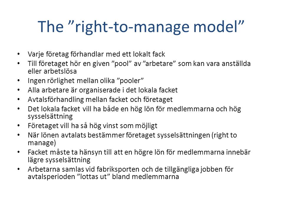 The right-to-manage model