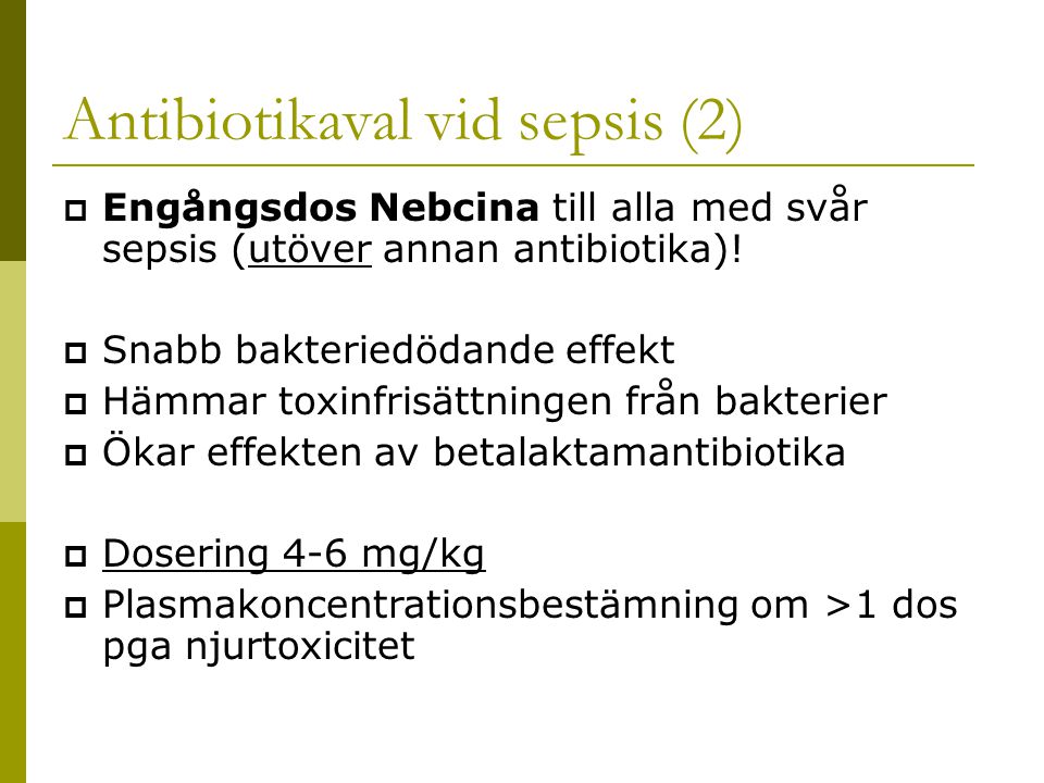 Antibiotikaval vid sepsis (2)