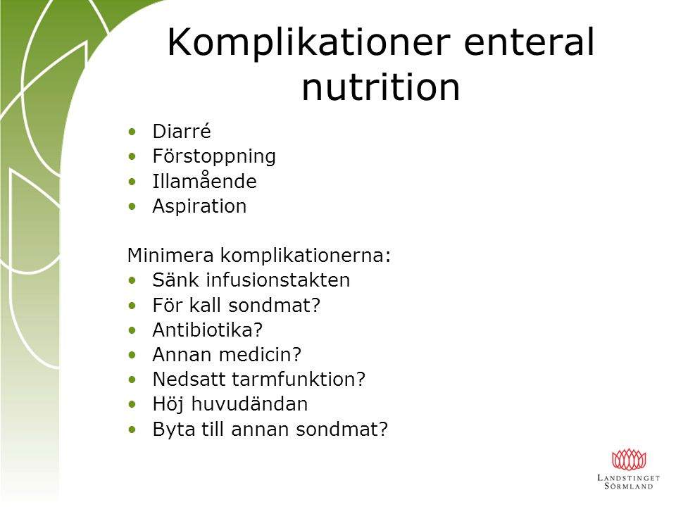 Komplikationer enteral nutrition