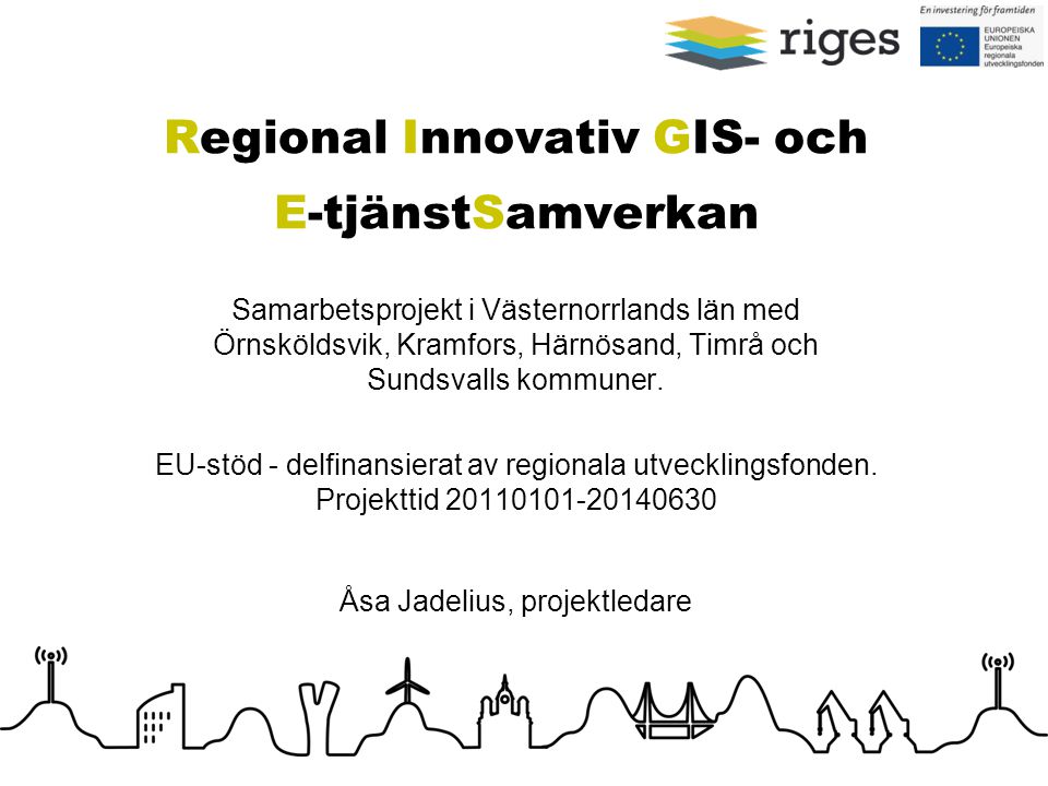 Regional Innovativ GIS- och E-tjänstSamverkan