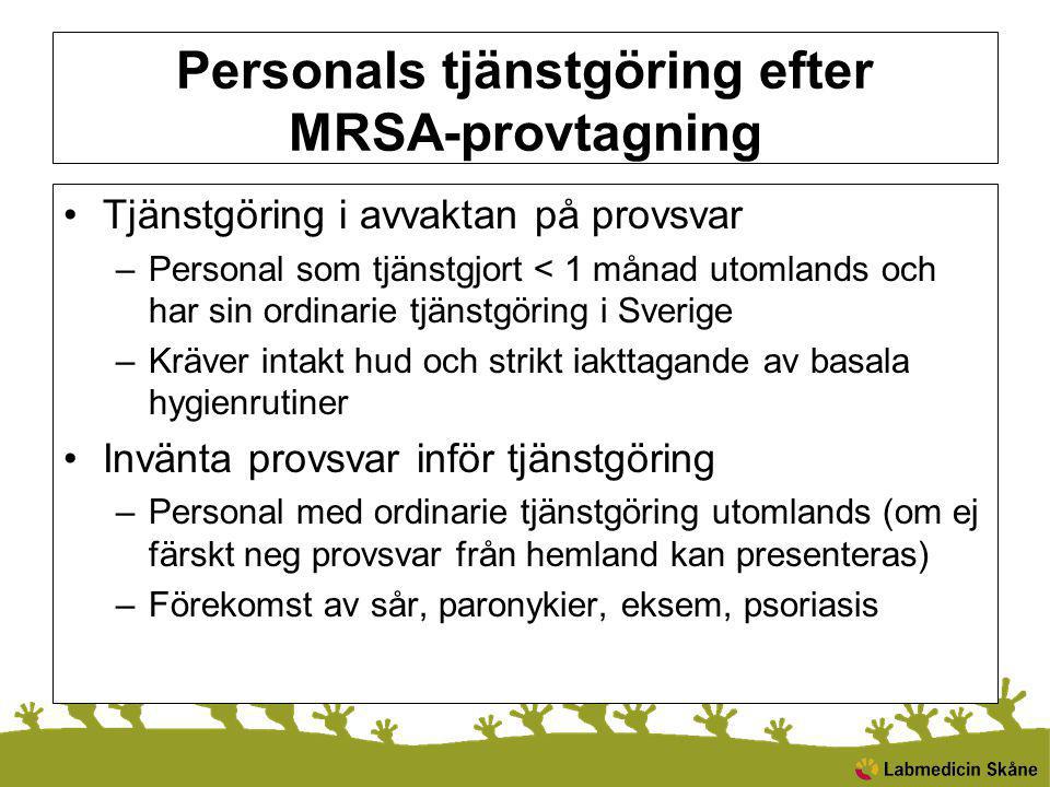 Personals tjänstgöring efter MRSA-provtagning