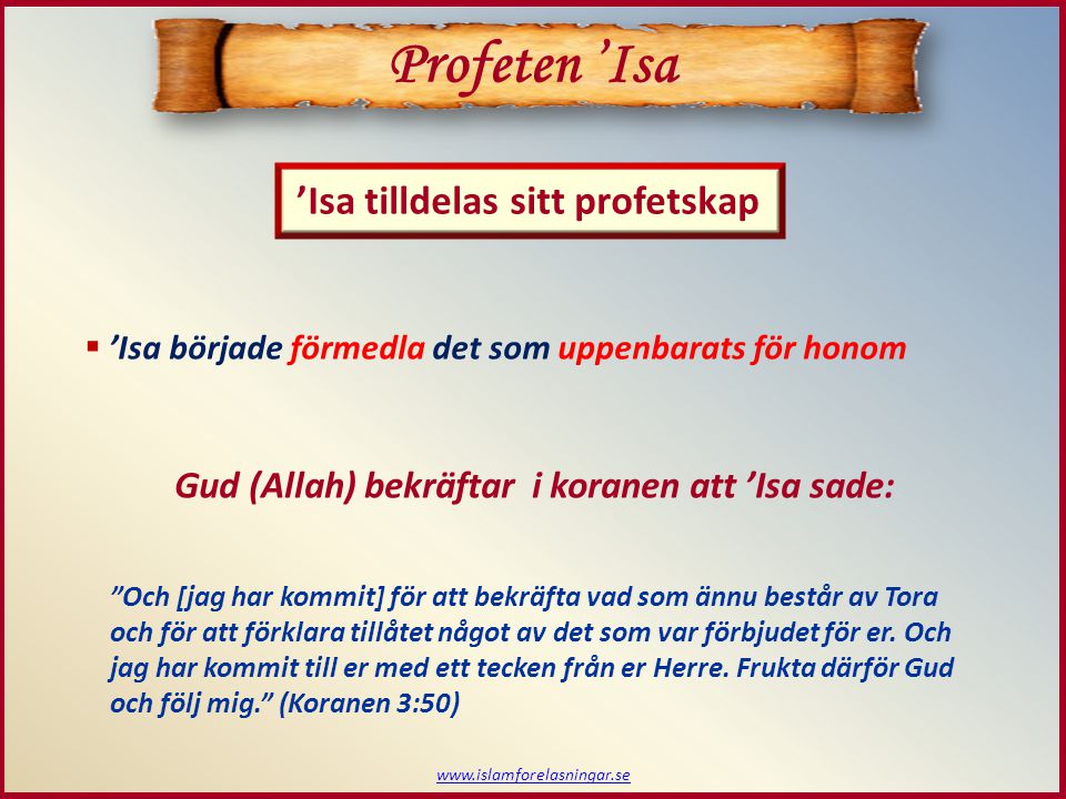 Profeten ’Isa ’Isa tilldelas sitt profetskap