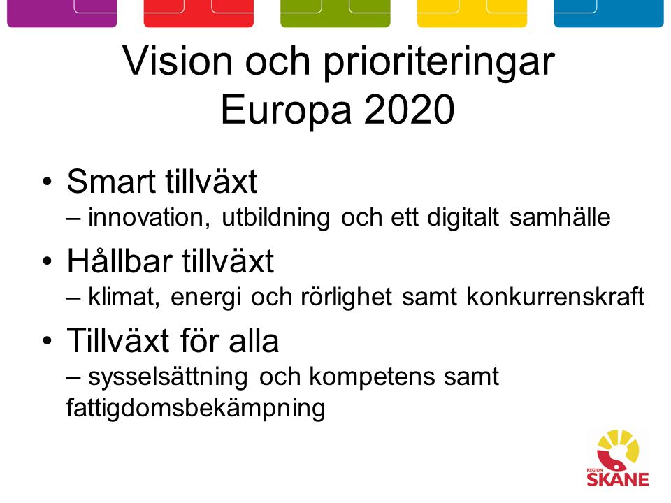 Vision och prioriteringar Europa 2020