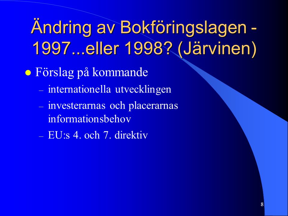 Ändring av Bokföringslagen eller 1998 (Järvinen)