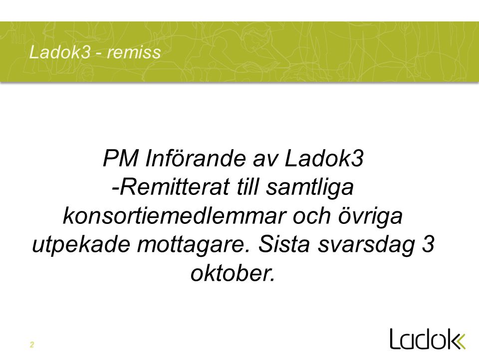 Ladok3 - remiss PM Införande av Ladok3.