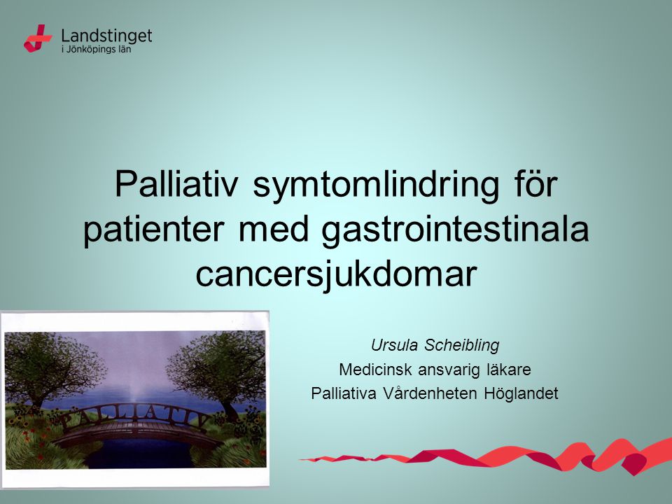 Palliativ symtomlindring för patienter med gastrointestinala cancersjukdomar