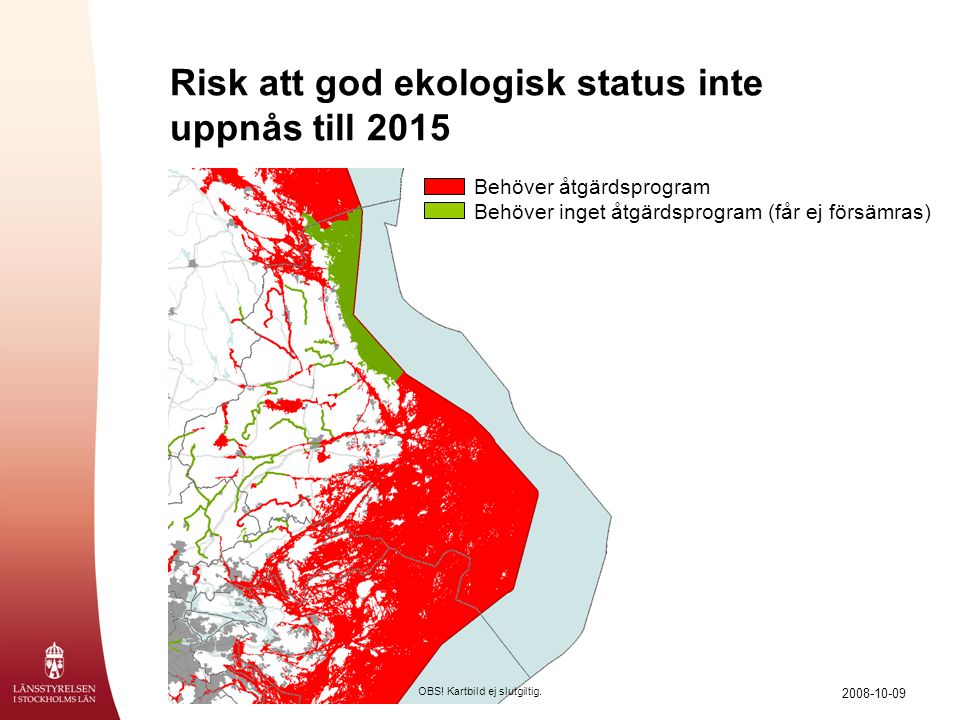 Risk att god ekologisk status inte uppnås till 2015