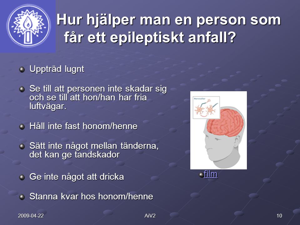 Hur hjälper man en person som får ett epileptiskt anfall