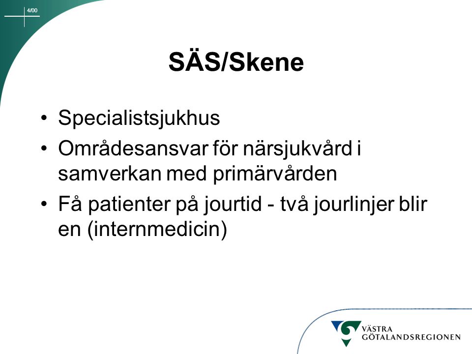 SÄS/Skene Specialistsjukhus