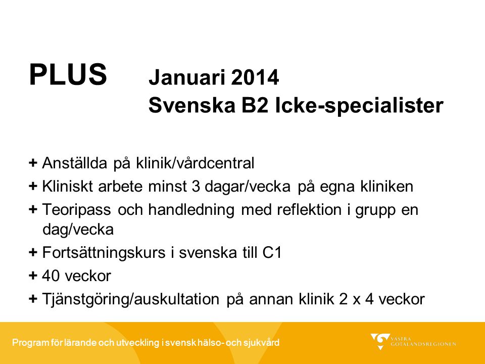 PLUS Januari 2014 Svenska B2 Icke-specialister