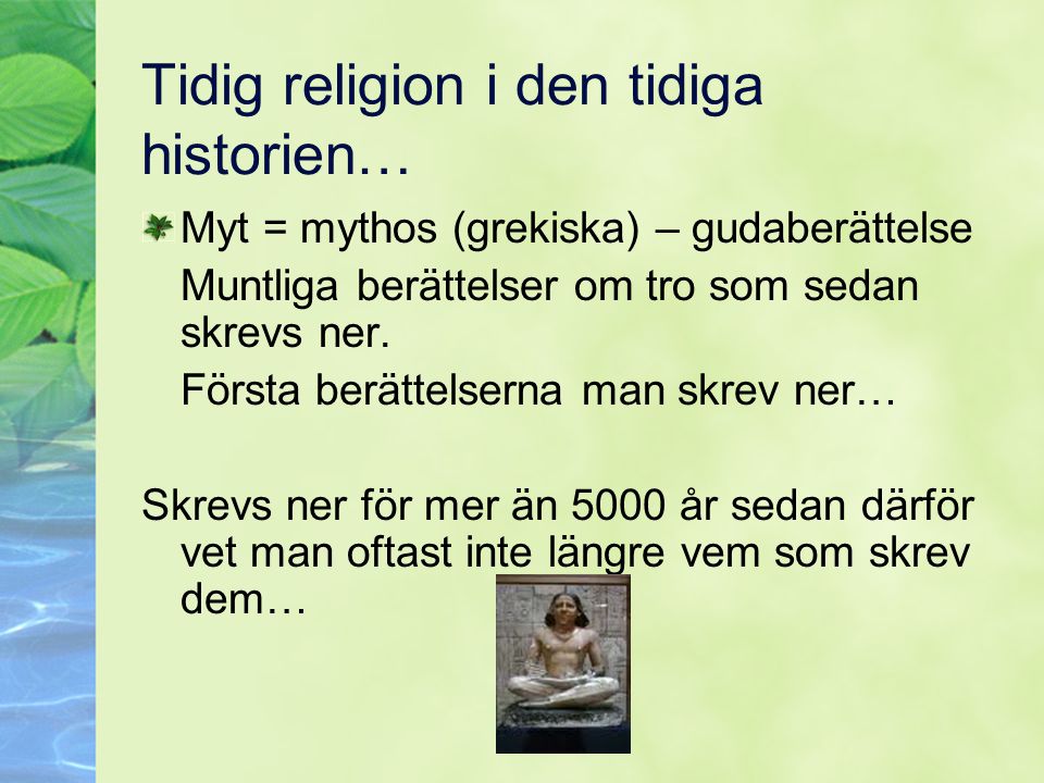 Tidig religion i den tidiga historien…