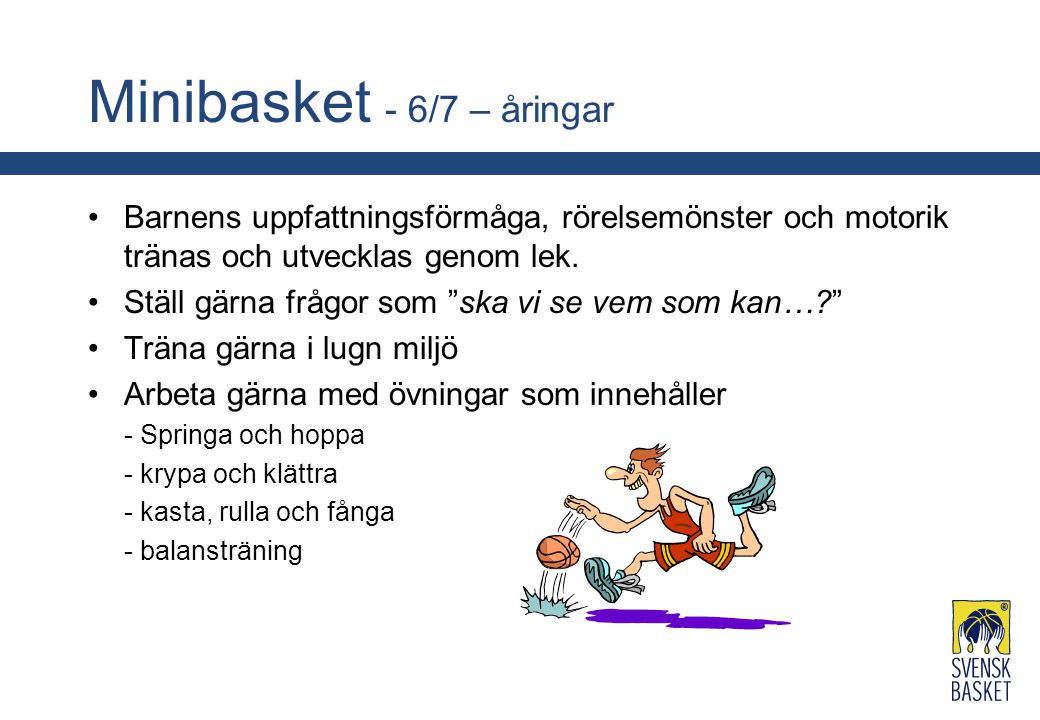 Minibasket - 6/7 – åringar