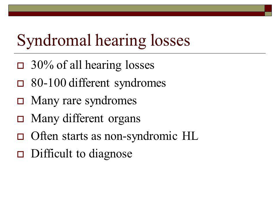 Syndromal hearing losses
