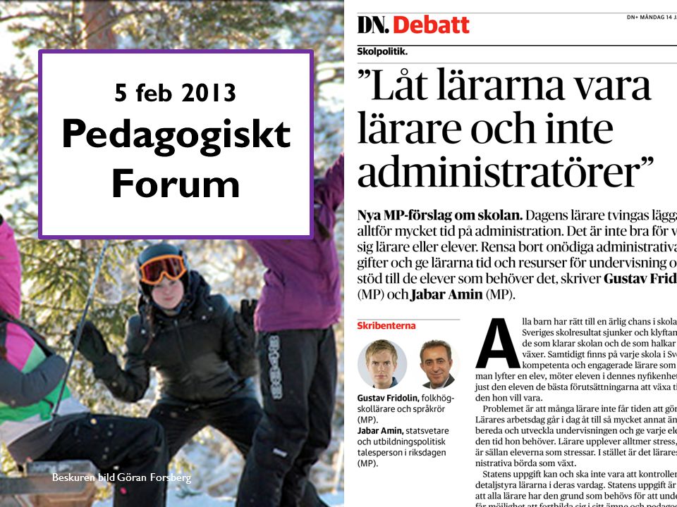 5 feb 2013 Pedagogiskt Forum Beskuren bild Göran Forsberg