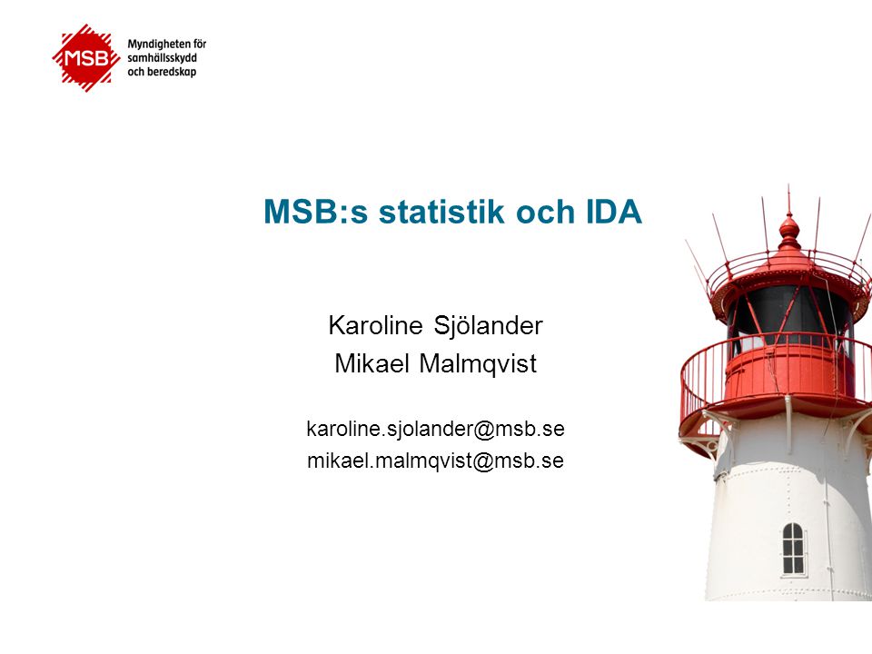 MSB:s statistik och IDA