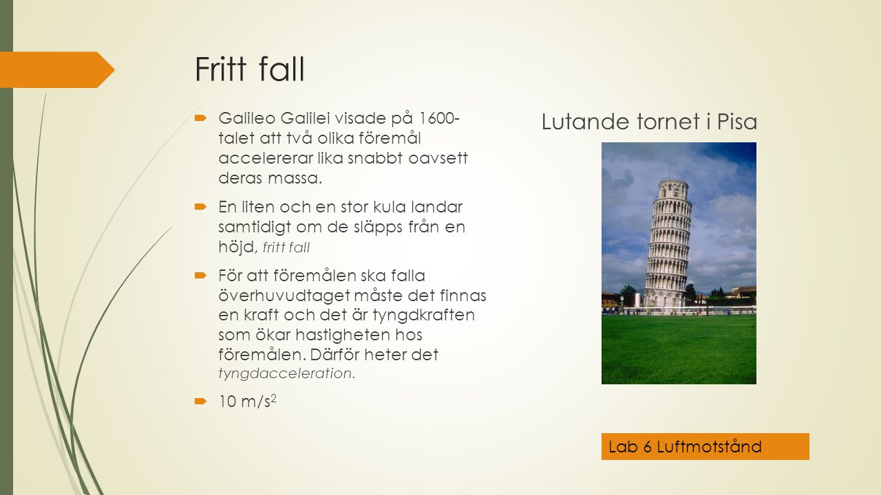 Fritt fall Lutande tornet i Pisa