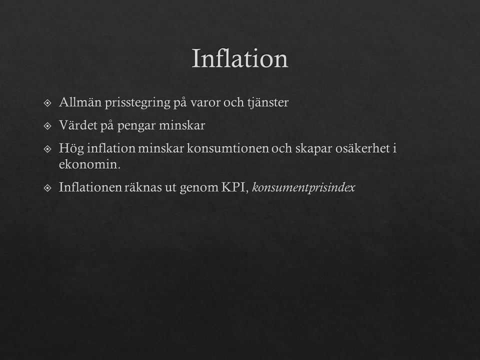 Inflation Allmän prisstegring på varor och tjänster