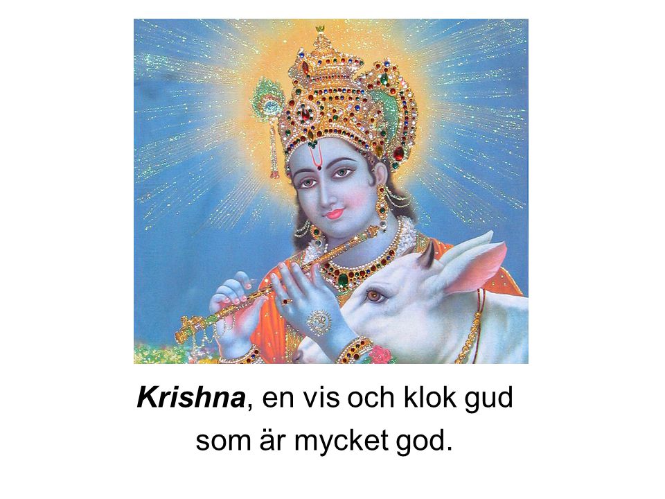 Krishna, en vis och klok gud