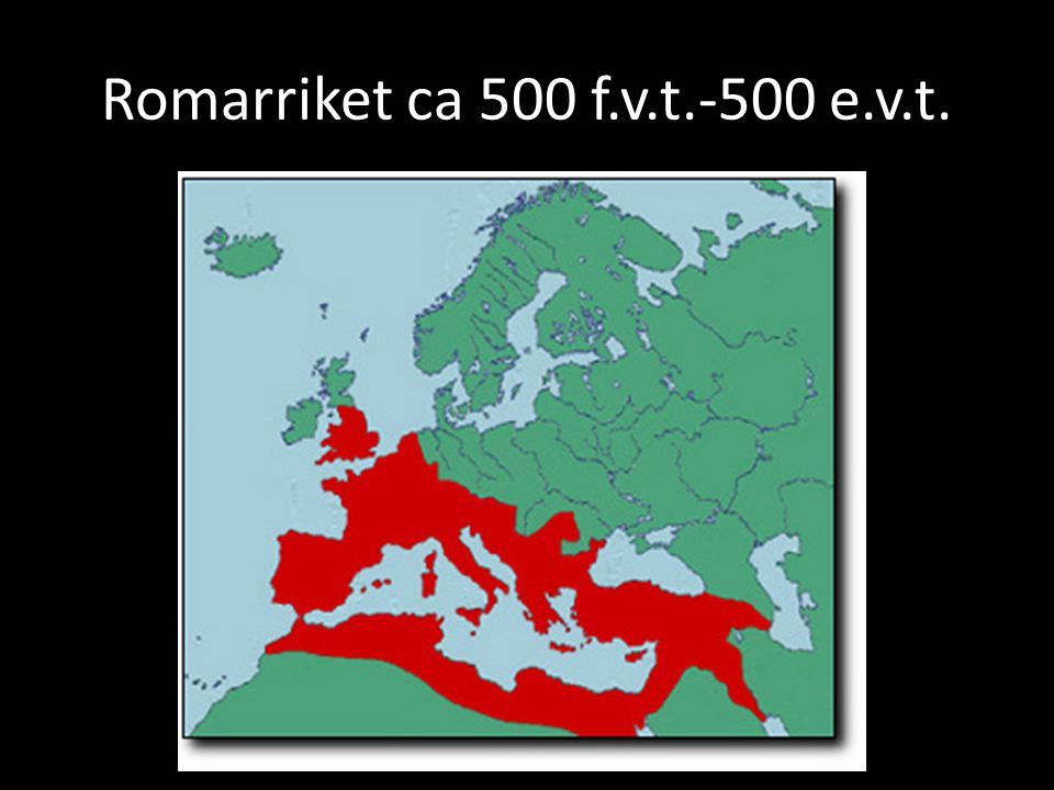 Romarriket ca 500 f.v.t.-500 e.v.t.