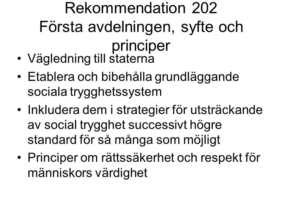 Rekommendation 202 Första avdelningen, syfte och principer