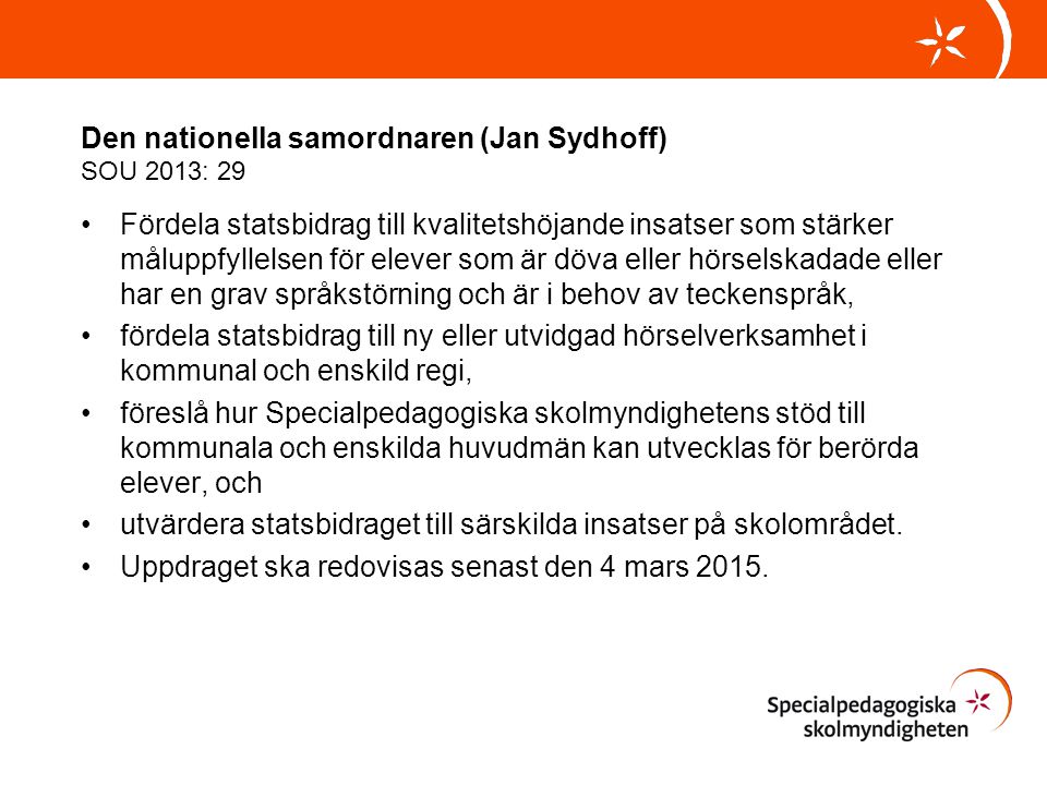 Den nationella samordnaren (Jan Sydhoff) SOU 2013: 29