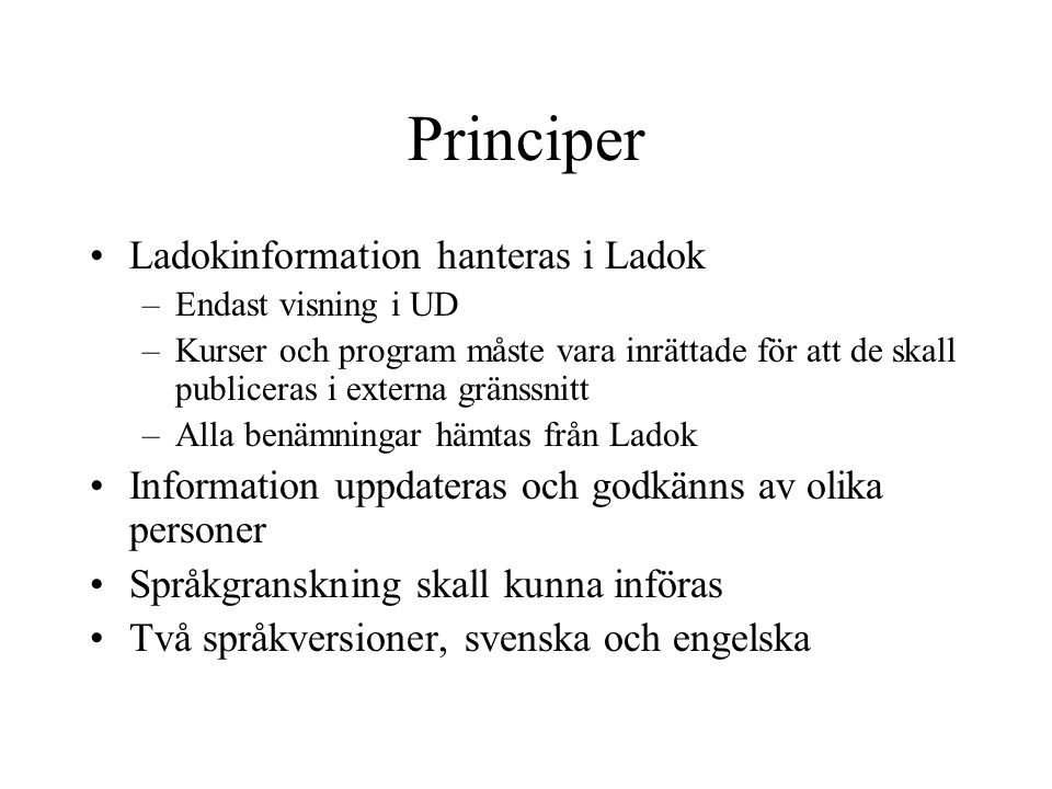 Principer Ladokinformation hanteras i Ladok