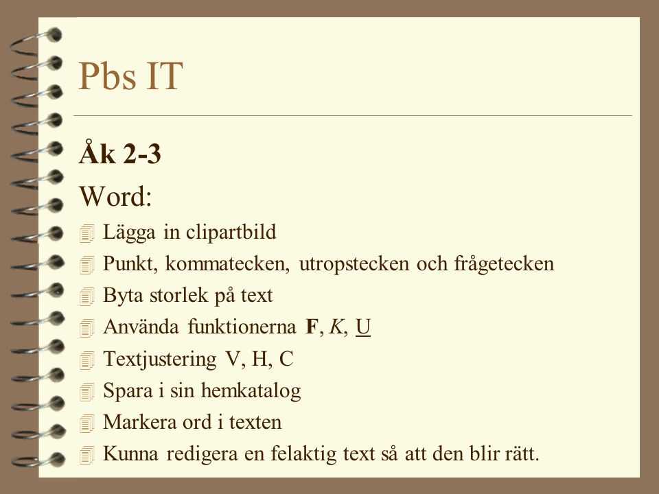 Pbs IT Åk 2-3 Word: Lägga in clipartbild