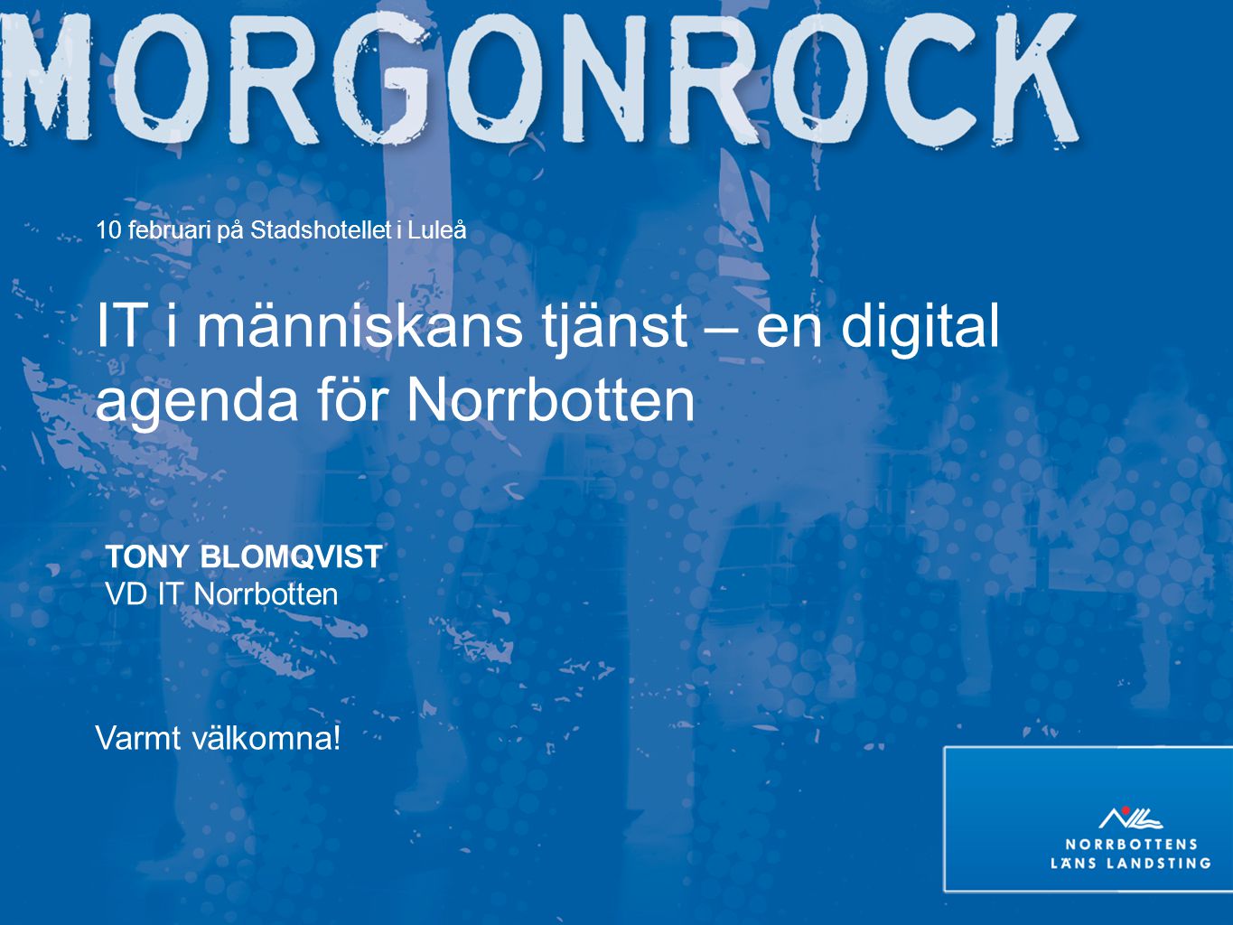 IT i människans tjänst – en digital agenda för Norrbotten