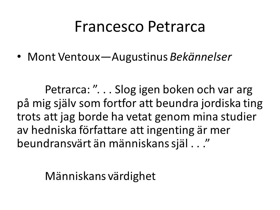Francesco Petrarca Mont Ventoux—Augustinus Bekännelser