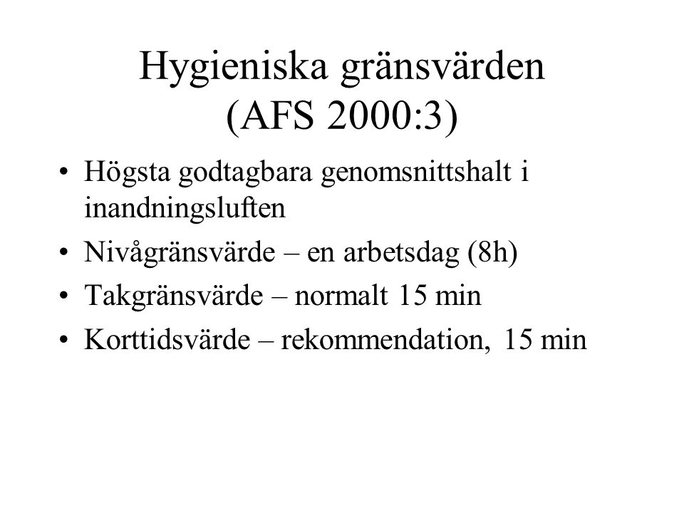 Hygieniska gränsvärden (AFS 2000:3)