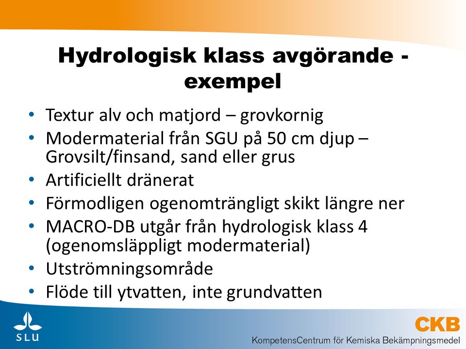 Hydrologisk klass avgörande - exempel