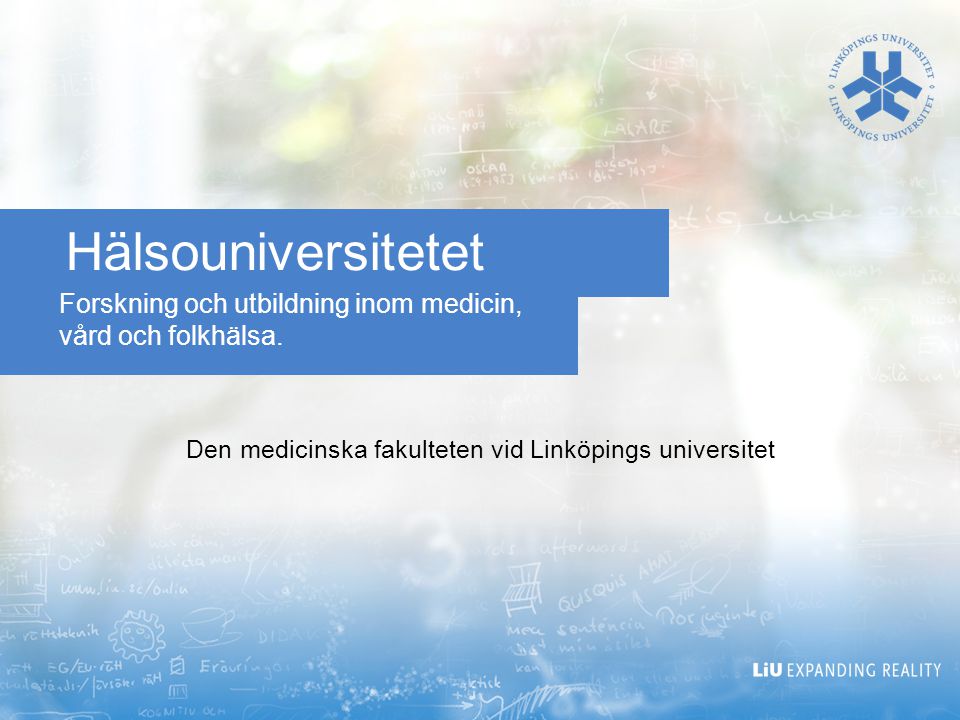 Den medicinska fakulteten vid Linköpings universitet
