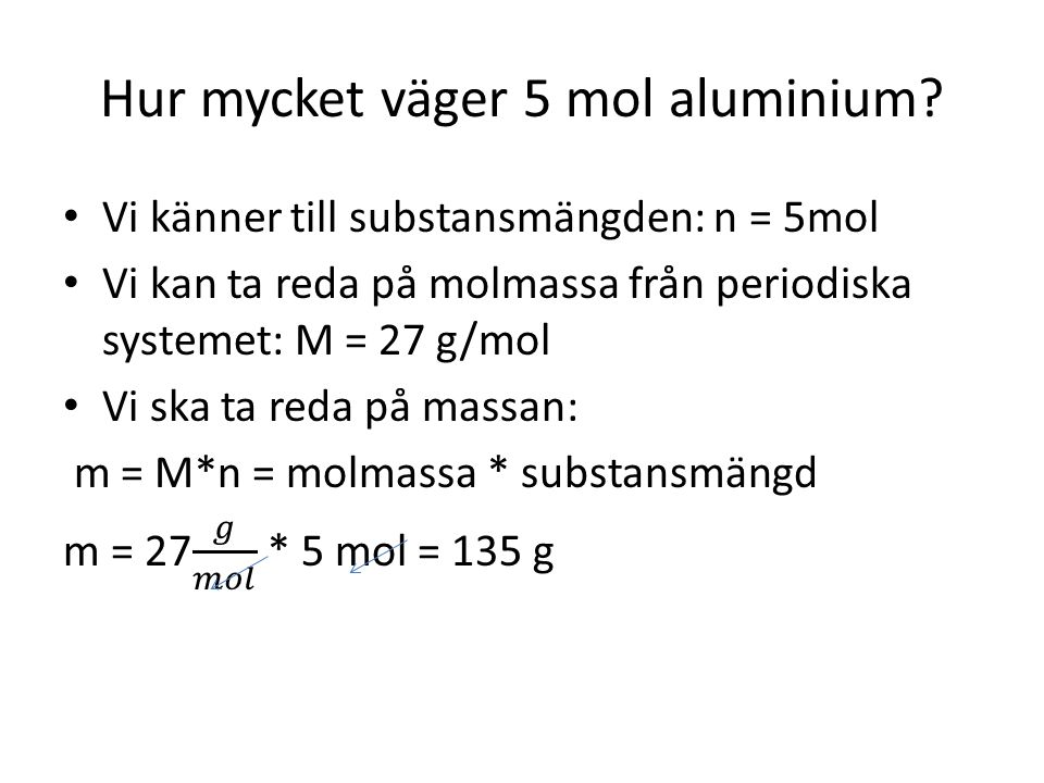Hur mycket väger 5 mol aluminium
