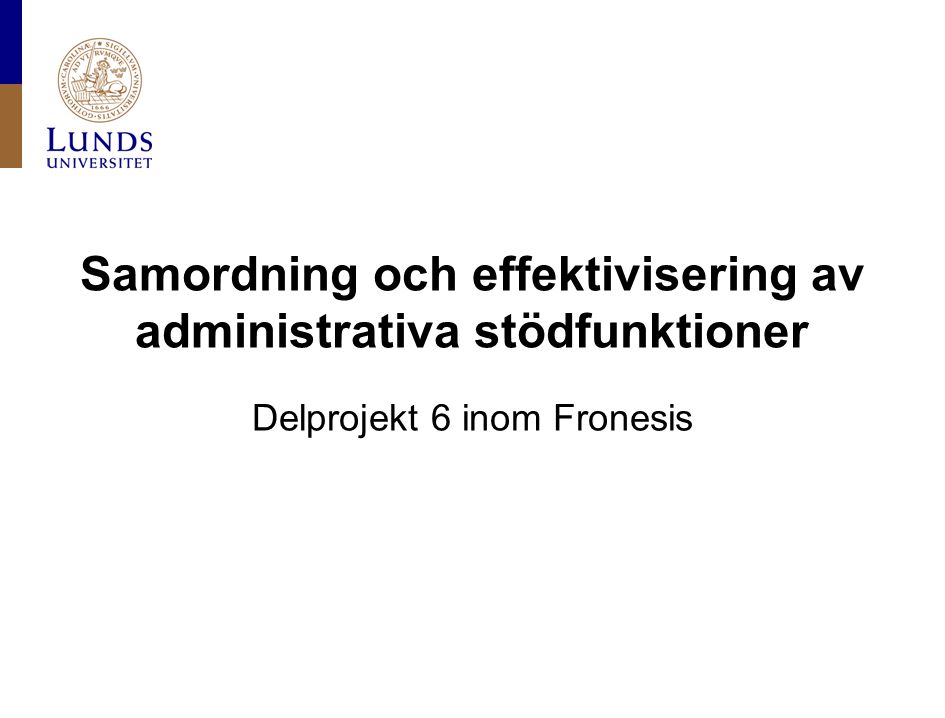 Samordning och effektivisering av administrativa stödfunktioner