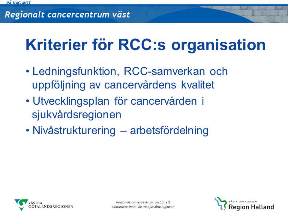 Kriterier för RCC:s organisation