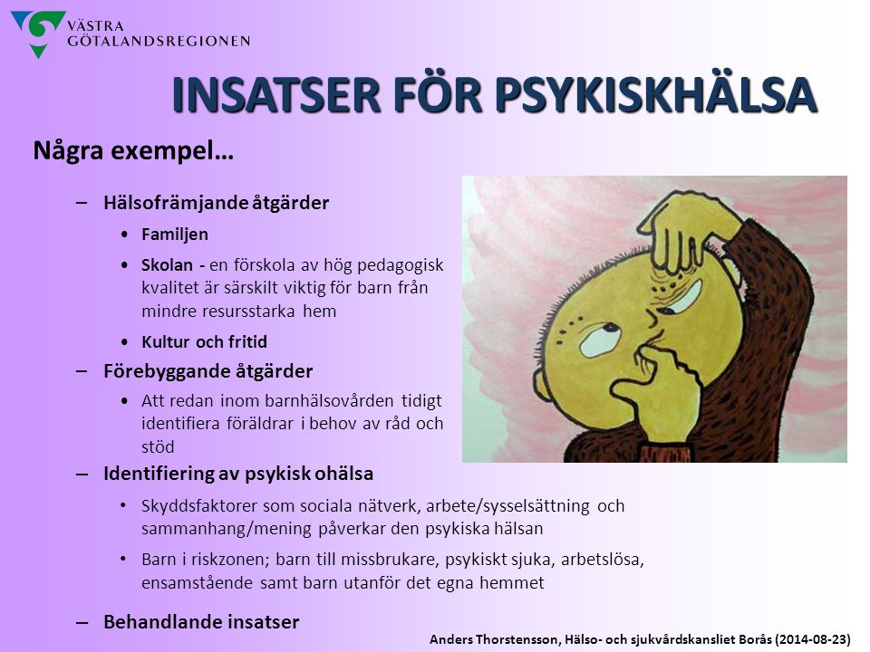INSATSER FÖR PSYKISKHÄLSA